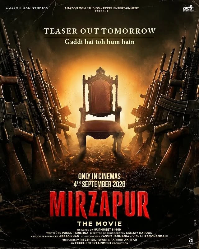MIRZAPUR MOVIE RELEASING ON SEPTEMBER 4 TH 2026 . 
